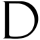 D